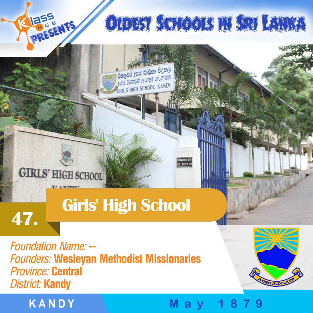 47. Girls' High School, Kandy